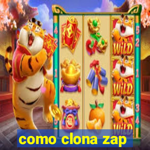 como clona zap